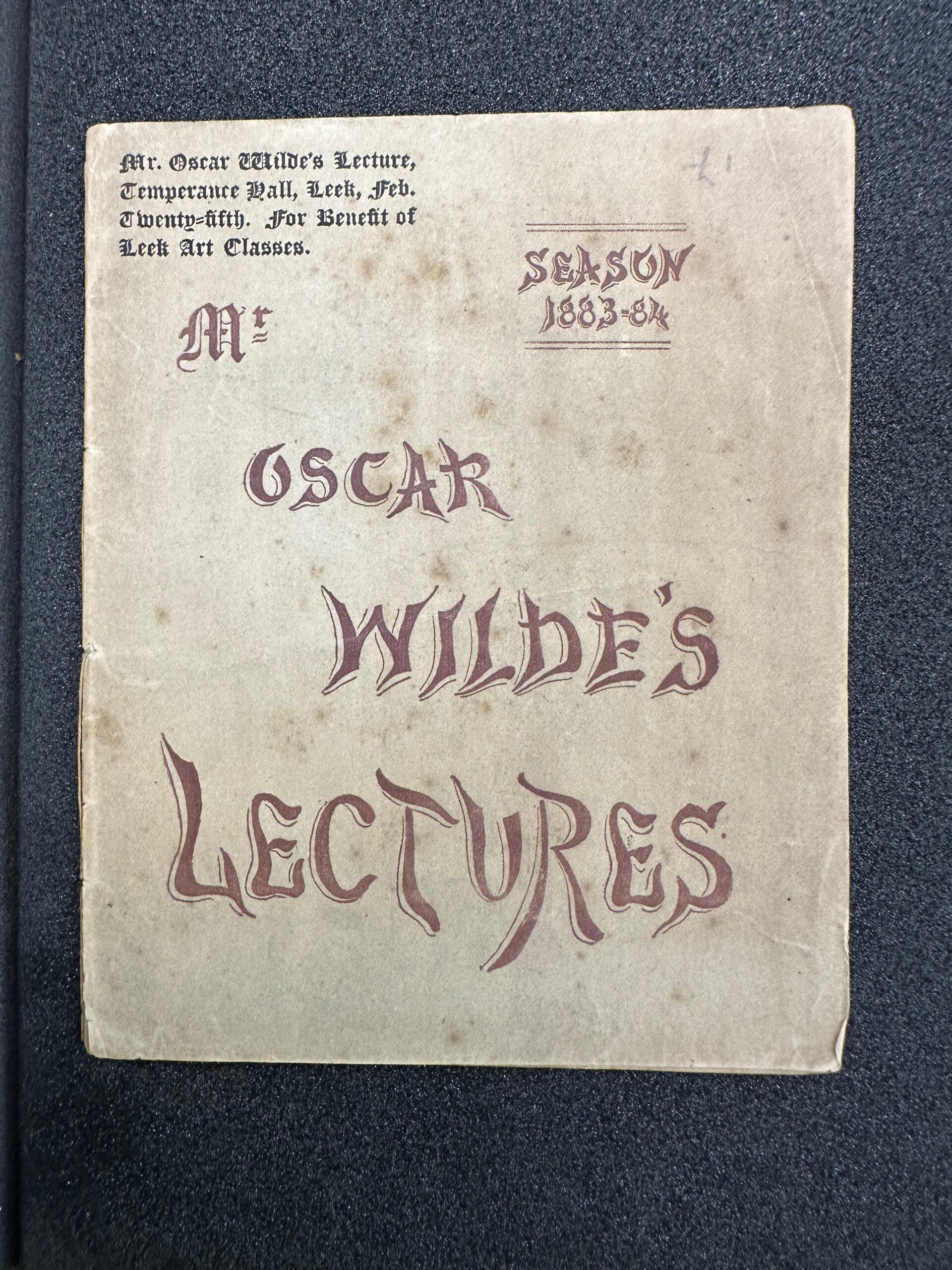 Oscar Wilde’s Lectures, 1884, PR5815 .M67 *