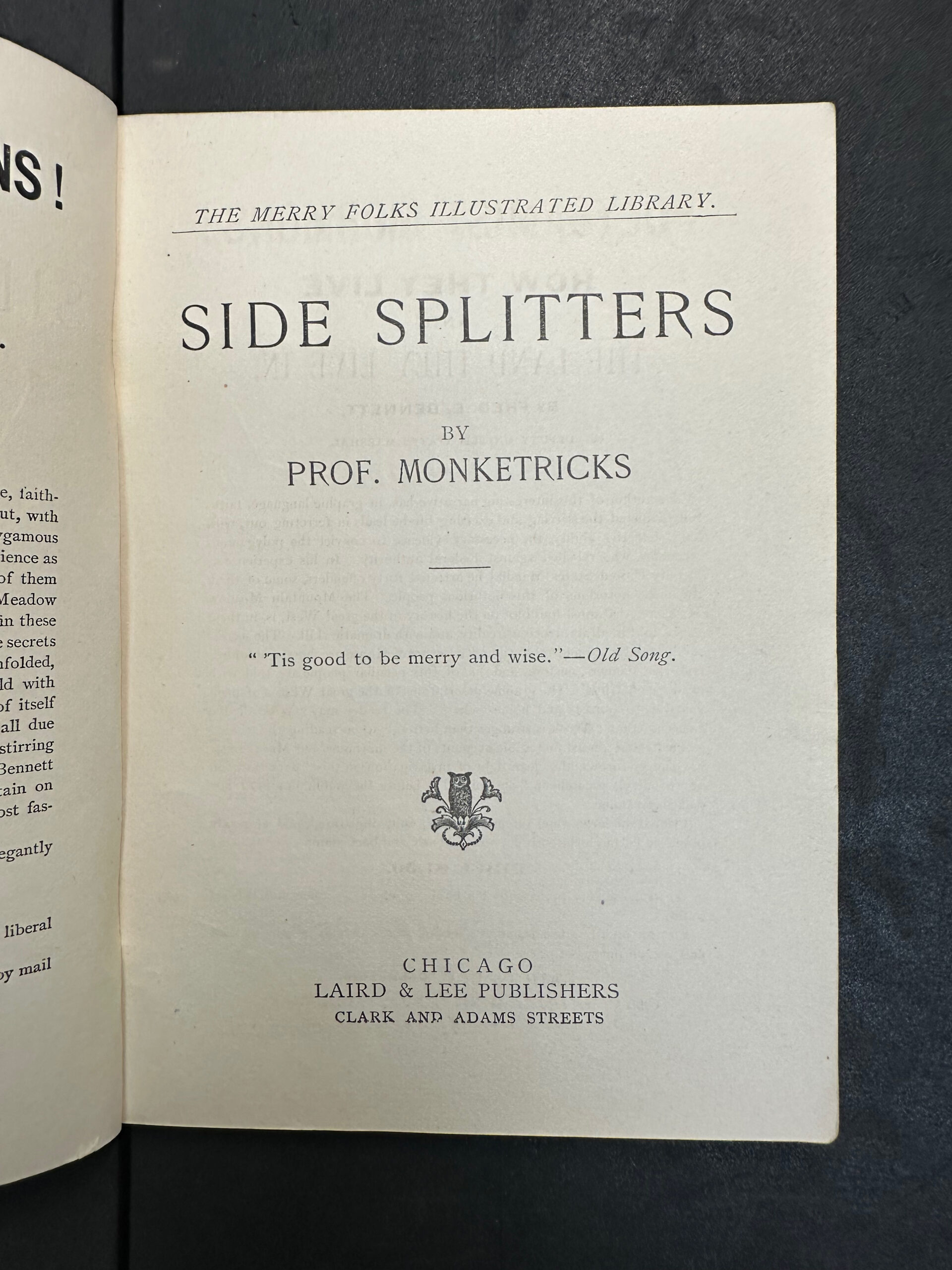 Side Splitters, 1887, PN6161 .M74 *